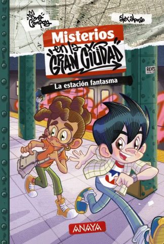 MISTERIOS EN LA GRAN CIUDAD 2. LA ESTACIÓN FANTASMA (ANAYA)