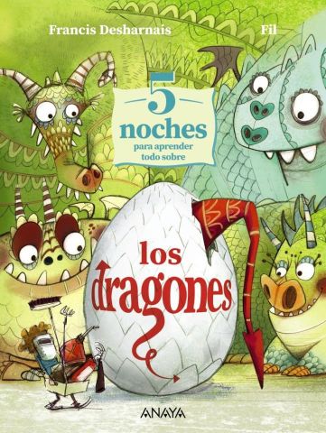5 NOCHES PARA APRENDER TODO SOBRE LOS DRAGONES (ANAYA)