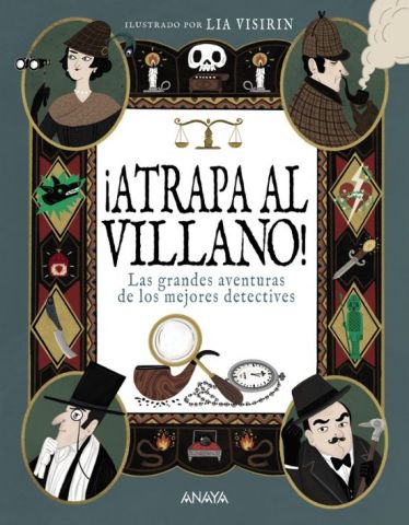 ¡ATRAPA AL VILLANO! (ANAYA)
