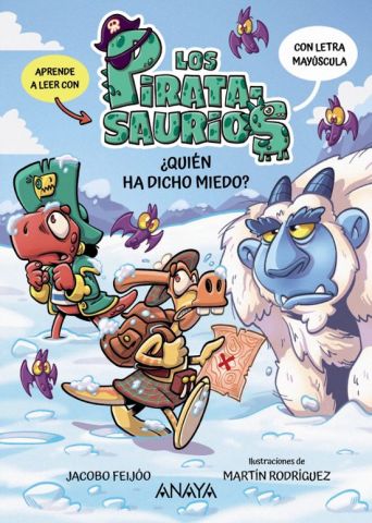 LOS PIRATASAURIOS 4. ¿QUIÉN HA DICHO MIEDO? (ANAYA)