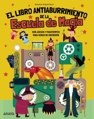 EL LIBRO ANTIABURRIMIENTO DE LA ESCUELA DE MAGIA (ANAYA)