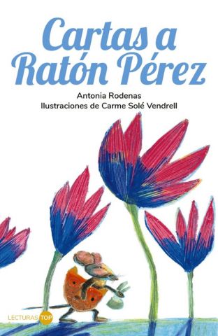 CARTAS A RATÓN PÉREZ (ANAYA)