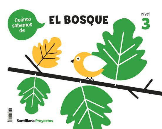 ¡CUÁNTO SABEMOS! EL BOSQUE NIVEL 3 5 AÑOS (SANTILLANA)