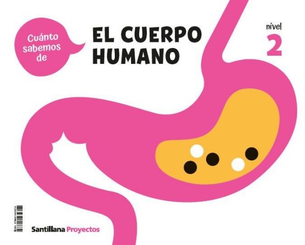 ¡CUÁNTO SABEMOS! EL CUERPO HUMANO NIVEL 2 4 AÑOS (SANTILLANA)