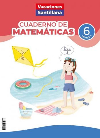 VACACIONES CUADERNO DE MATEMÁTICAS 6º EP (SANTILLANA)