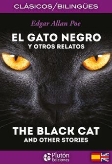 EL GATO NEGRO Y OTROS RELATOS/THE BLACK CAT AND OTHER STORIES (PLUTÓN)