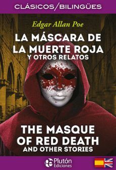 LA MÁSCARA DE LA MUERTE ROJA Y OTROS RELATOS. BILINGÜE (PLUTÓN)