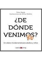 ¿DE DÓNDE VENIMOS?