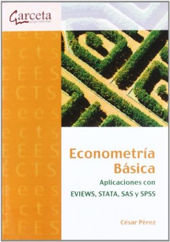 ECONOMETRÍA BÁSICA APLICACIONES CON EVIEWS, STATA,