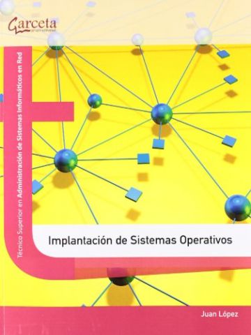 IMPLANTACIÓN DE SISTEMAS OPERATIVOS