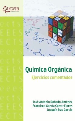 QUÍMICA ORGÁNICA. EJERCICIOS COMENTADOS