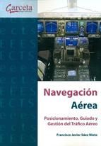 NAVEGACIÓN AÉREA. POSICIONAMIENTO, GUIADO Y GESTIÓ