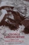 GEORGE LANGWORTHY Y SANTA CLARA, PIONEROS DE LA CO