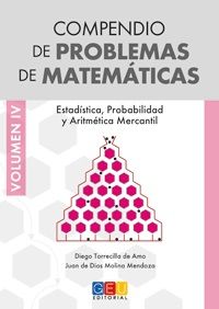 COMPENDIO DE PROBLEMAS DE MATEMATICAS VOLUMEN IV.