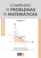 COMPENDIO DE PROBLEMAS DE MATEMÁTICAS. VOLUMEN V.