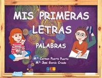 MIS PRIMERAS LETRAS. PALABRAS