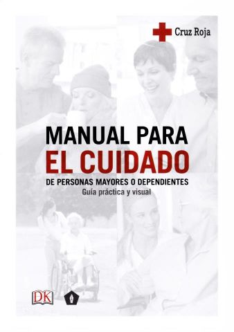 MANUAL PARA EL CUIDADO DE PERSONAS MAYORES O DEPEN