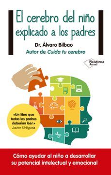 EL CEREBRO DEL NIÑO EXPLICADO A LOS PADRES (PLATAFORMA)