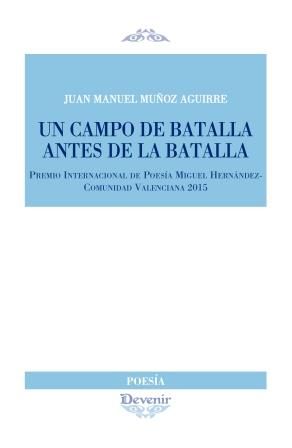 UN CAMPO DE BATALLA ANTES DE BATALLA,269