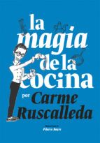 LA MAGIA DE LA COCINA