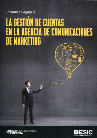 LA GESTIÓN DE CUENTAS EN LA AGENCIA DE COMUNICACIO