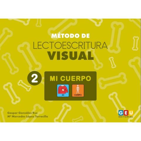 MÉTODO DE LECTOESCRITURA VISUAL 2. MI CUERPO