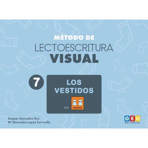 MÉTODO DE LECTOESCRITURA VISUAL 7. LOS VESTIDOS