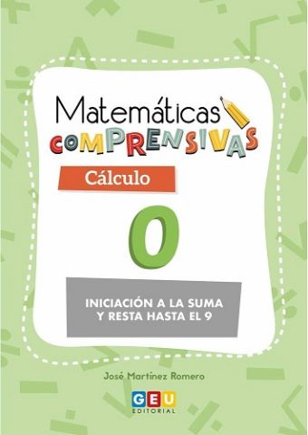 MATEMÁTICAS COMPRENSIVAS 0. CÁLCULO (GEU)