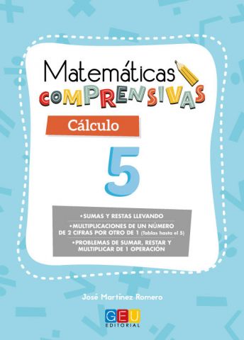 MATEMÁTICAS COMPRENSIVAS 5. CÁLCULO (GEU)