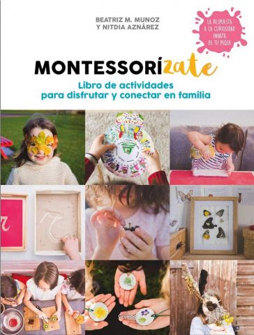 MONTESSORÍZATE. LIBRO DE ACTIVIDADES (GRIJALBO)