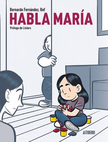 HABLA MARÍA (ASTIBERRI)