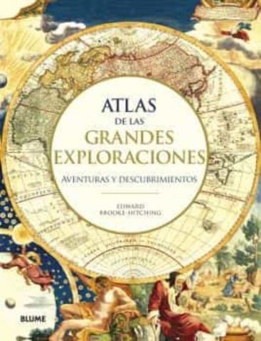 ATLAS DE LAS GRANDES EXPLORACIONES (BLUME)