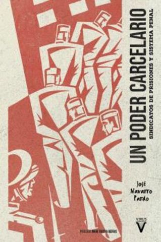 UN PODER CARCELARIO (VIRUS)