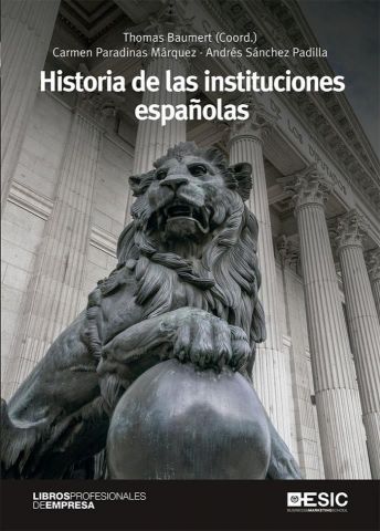 HISTORIA DE LAS INSTITUCIONES ESPAÑOLAS (ESIC)