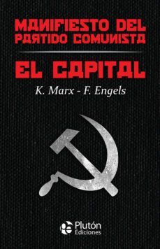 EL CAPITAL. MANIFIESTO DEL PARTIDO COMUNISTA (PLUTÓN)