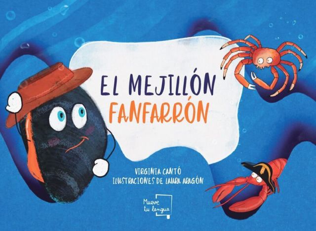 EL MEJILLÓN FANFARRÓN (MUEVE TU LENGUA)