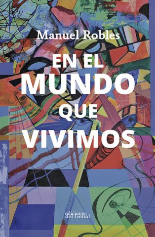 EN EL MUNDO QUE VIVIMOS (GENAL)