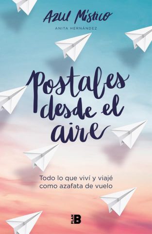 POSTALES DESDE EL AIRE (PLAN B)