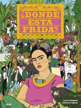 ¿DÓNDE ESTÁ FRIDA? (BLUME)