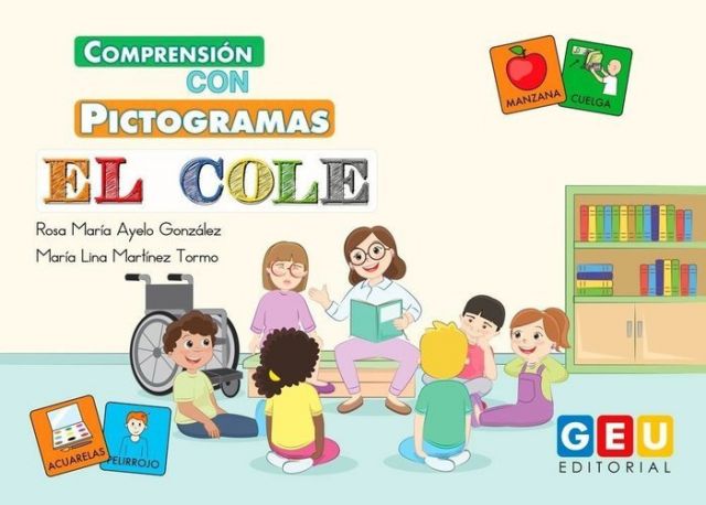 COMPRENSIÓN CON PICTOGRAMAS. EL COLE (GEU)