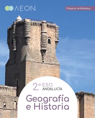 (AEON) GEOGRAFÍA E HISTORIA 2º ESO AND 24 AL-ÁNDALUS