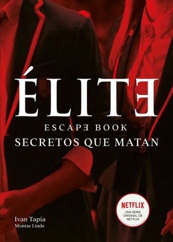 ELITE ESCAPE BOOK. SECRETOS QUE MATAN (LUNWERG)