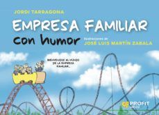 EMPRESA FAMILIAR CON HUMOR (PROFIT)