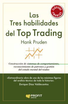 LAS TRES HABILIDADES DEL TOP TRADING (PROFIT)