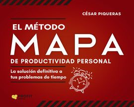 EL MÉTODO MAPA DE PRODUCTIVIDAD PERSONAL (PROFIT)