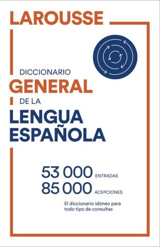 DICCIONARIO GENERAL DE LA LENGUA ESPAÑOLA