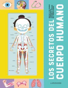 LOS SECRETOS DEL CUERPO HUMANO (LAROUSSE)