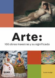 ARTE: 100 OBRAS MAESTRAS Y SU SIGNIFICADO (BLUME)