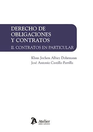 DERECHO DE OBLIGACIONES Y CONTRATOS II. (ATELIER)
