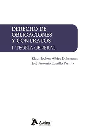 DERECHO DE OBLIGACIONES Y CONTRATOS I. (ATELIER)